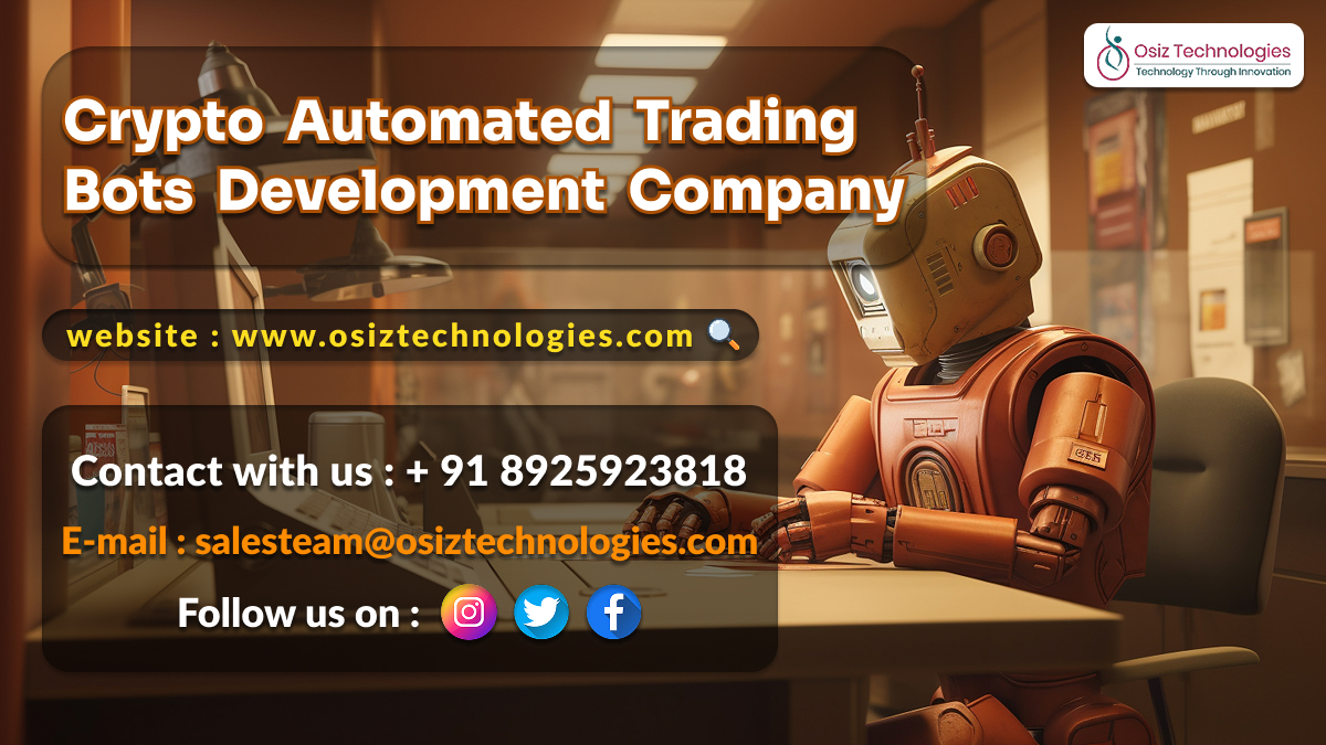 Crypto Automated Trading Bot Solutions – Fast, Secure & Smart by Osiz